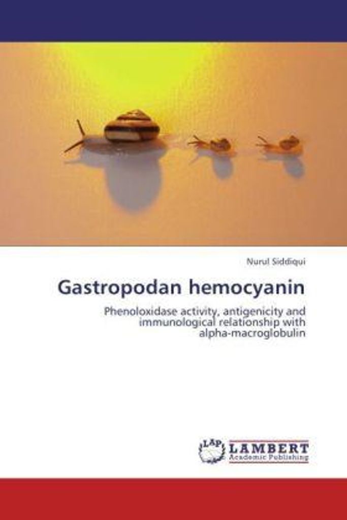 Siddiqui, N: Gastropodan hemocyanin