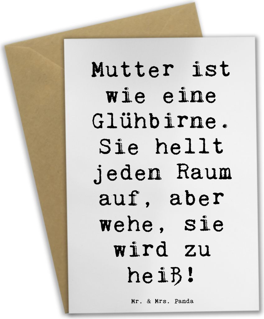 Mr. & Mrs. Panda Grußkarte Spruch Mutter Glühbirne - Weiß - Geschenk, Mutterliebe, Verwandte, hochzeitskarten, osterkarte, Weihnachten, humorvol...