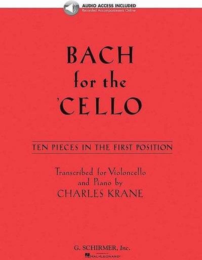 Bach for the Cello: 10 Easy Pieces in 1st Position