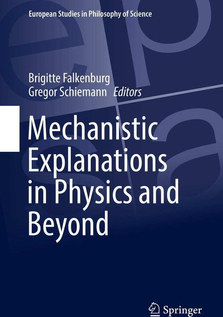 Mechanistic Explanations in Physics and Beyond