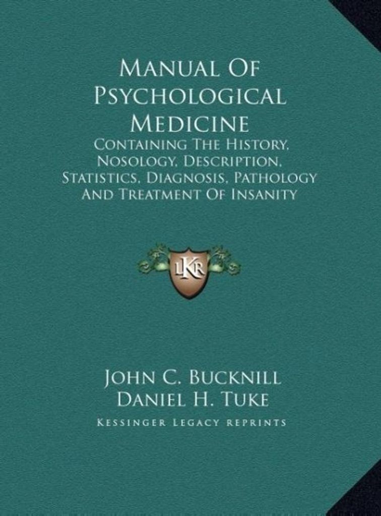 Manual Of Psychological Medicine