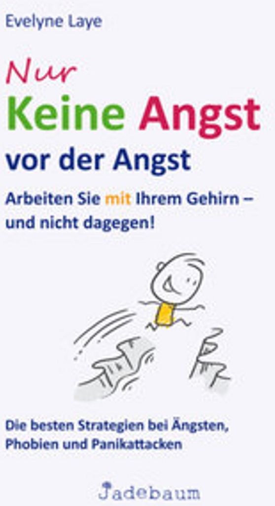 Nur keine Angst vor der Angst