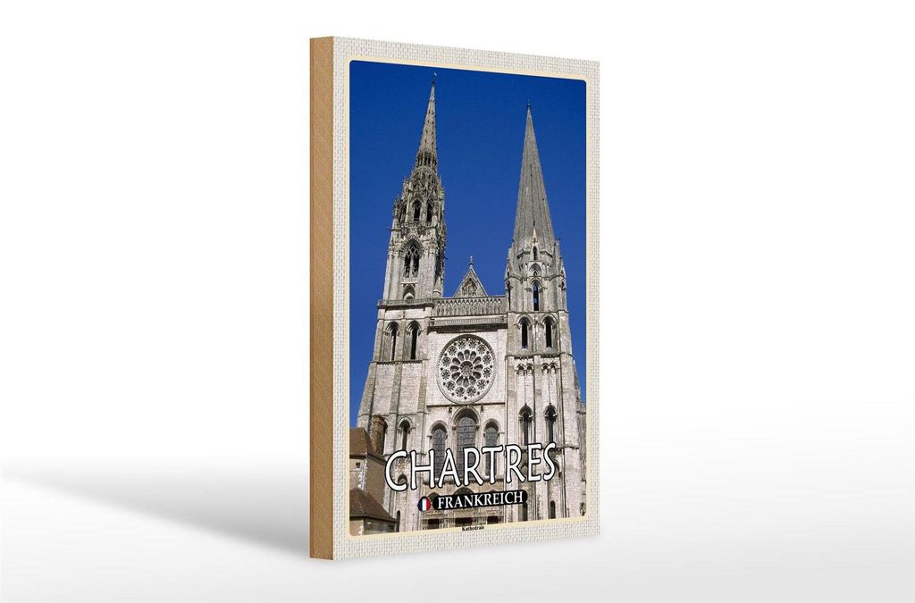 Holzschild Reise 20x30cm Chartres Frankreich Kathedrale