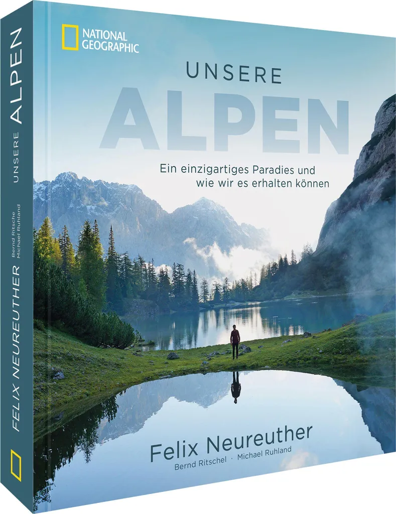 Livre de randonnée Alpes : guide de préservation de Felix Neureuther