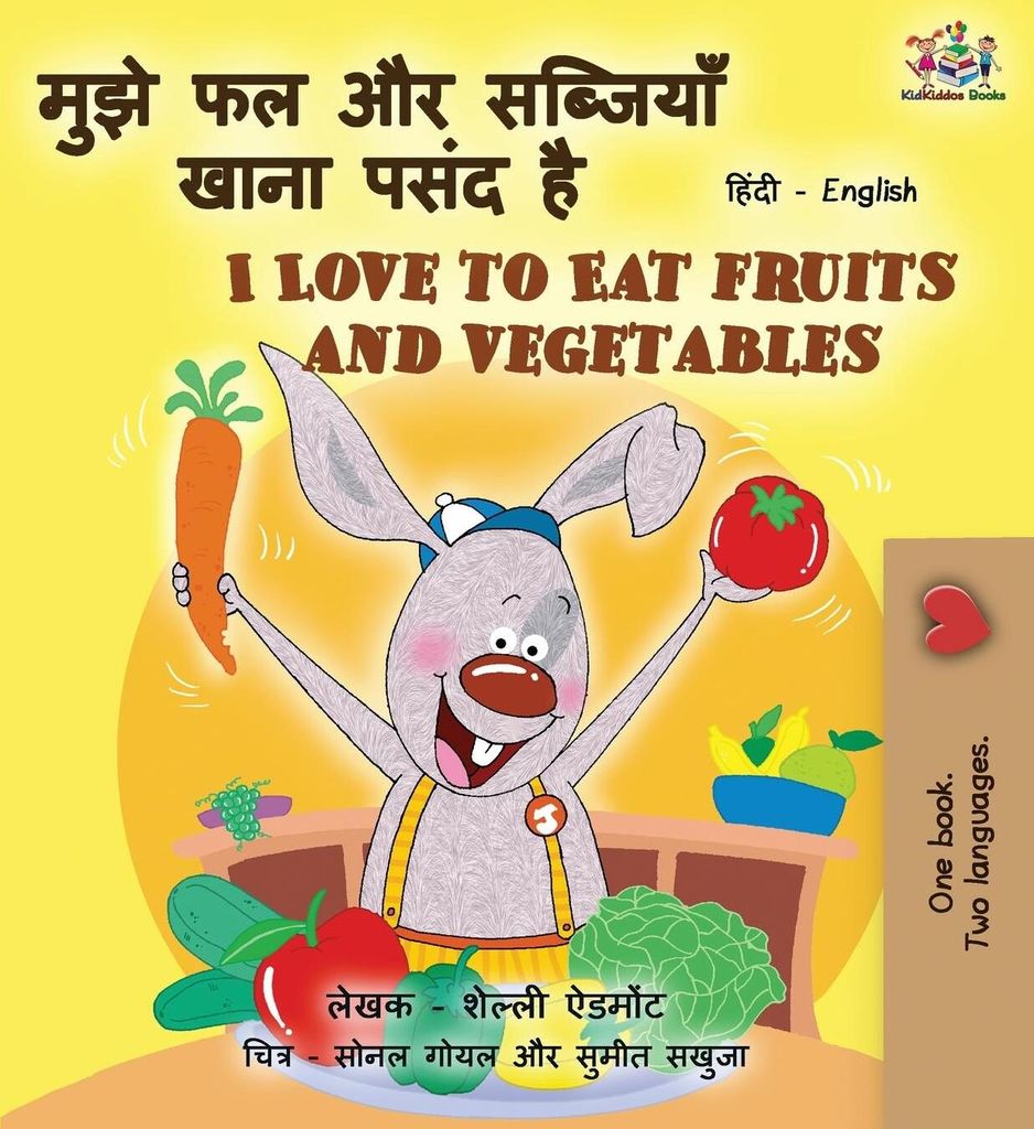 I Love to Eat Fruits and Vegetables (Hindi English Bilingual Books for Kids)