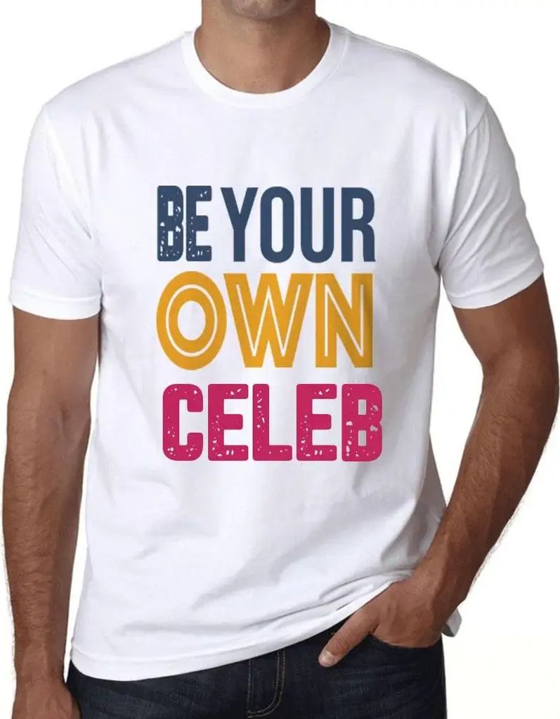 Herren Grafik T-Shirt Sei deine eigene Berühmtheit – Be Your Own Celeb – Öko-Verantwortlich Vintage Jahrgang Kurzarm Lustige Druck Geburtstag...