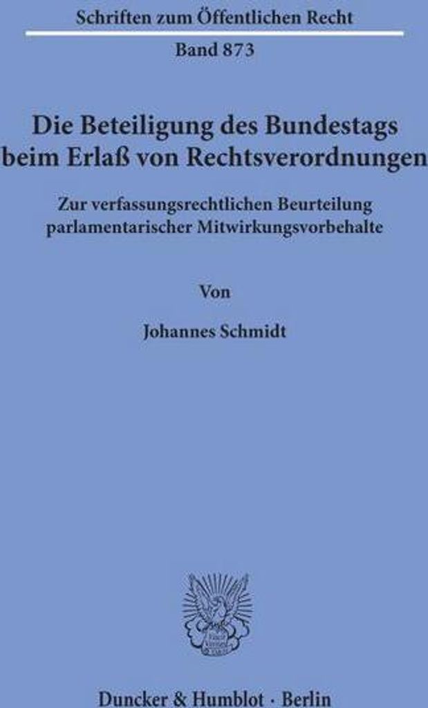 Die Beteiligung des Bundestags beim Erlaß von Rechtsverordnungen.