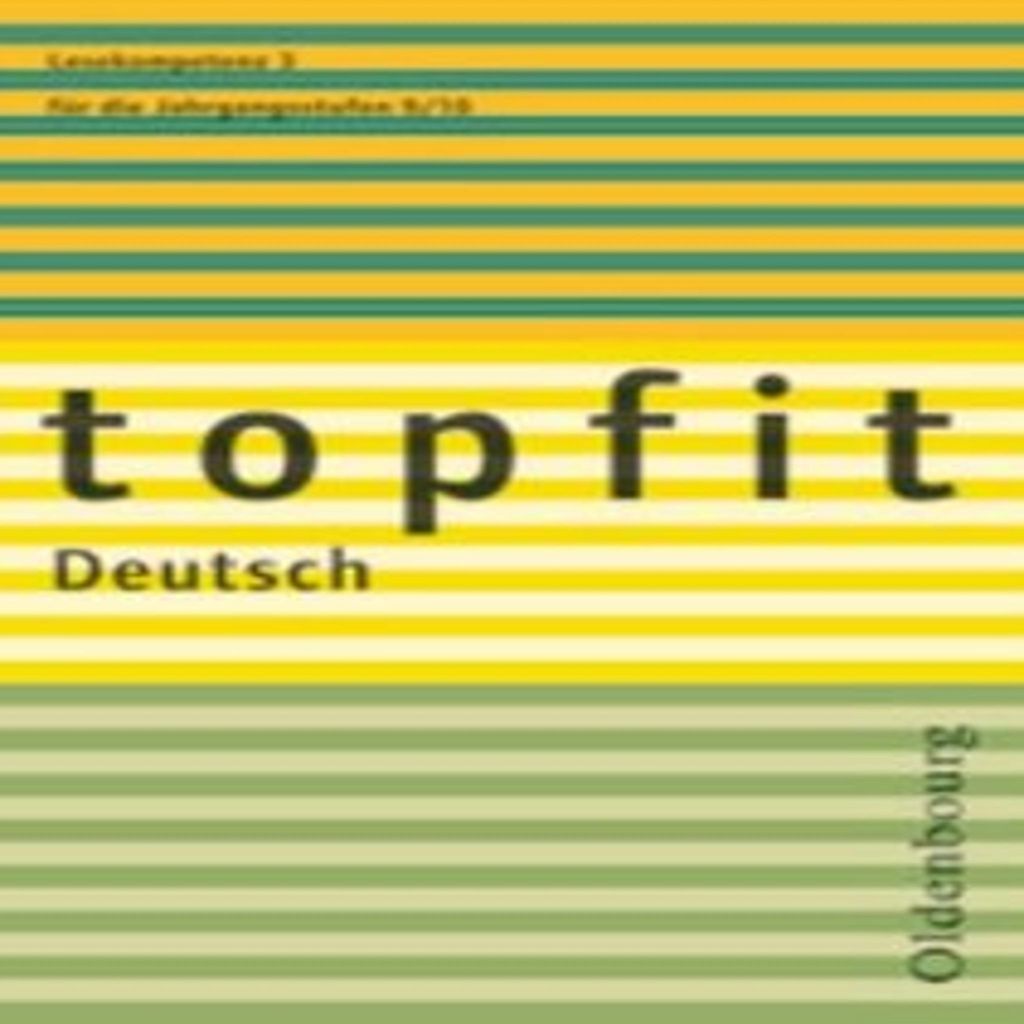Topfit Deutsch - 9./10. Jahrgangsstufe