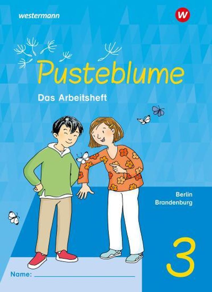 Pusteblume. Sachunterricht 3. Arbeitsheft. Für Berlin und Produktbild 