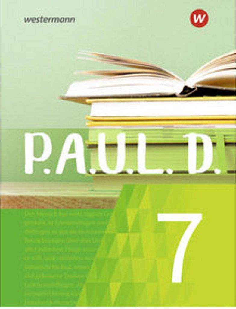P.A.U.L. D. (Paul) 7. Schulbuch. Für Gymnasien und Gesamtschulen - Neubearbeitung