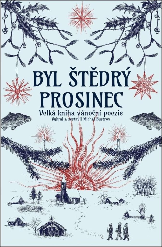 Byl štědrý prosinec | Michal Bystrov