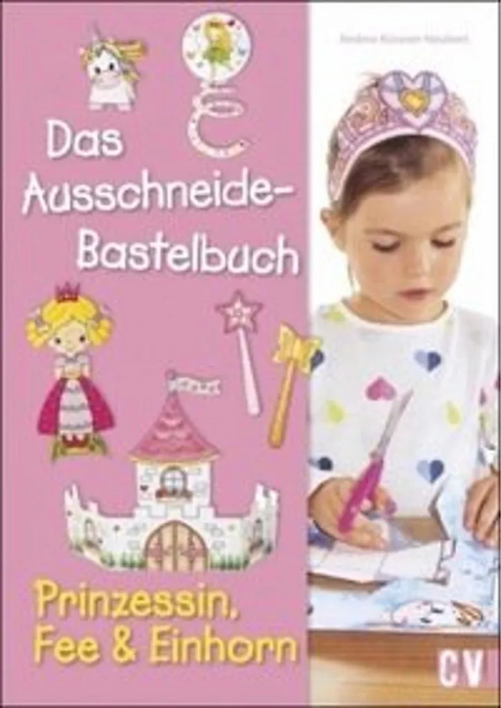 Apprendre à découper sans difficulté - Livre créatif Princesse et Licorne