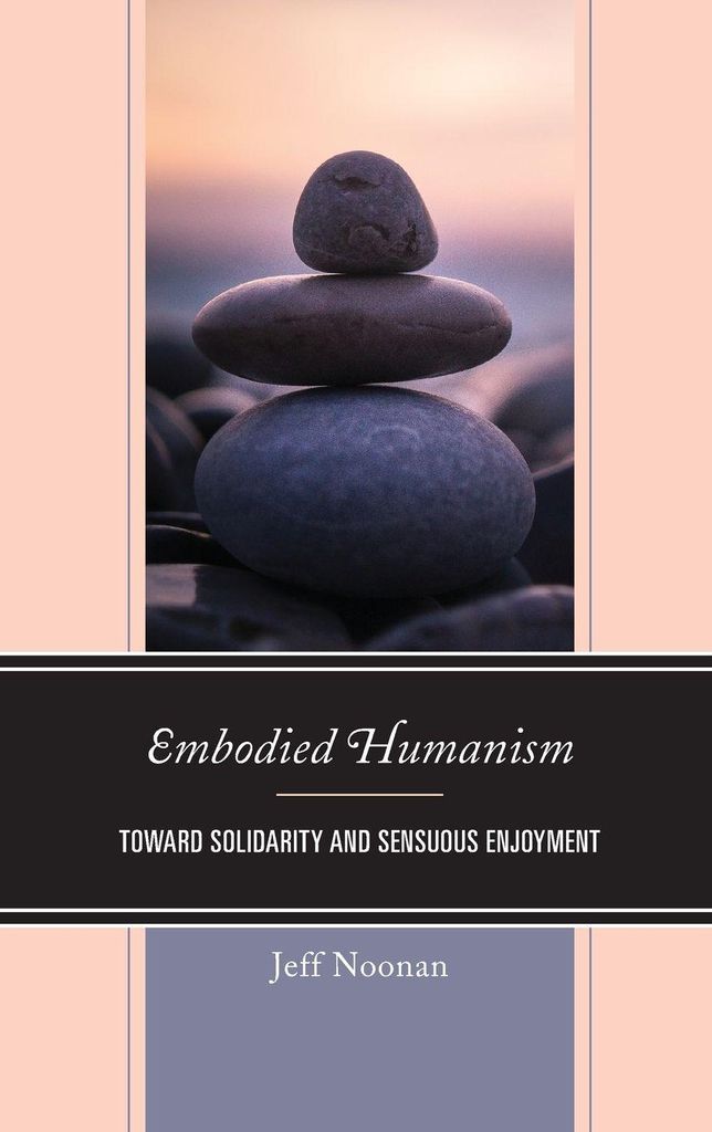 Embodied Humanism