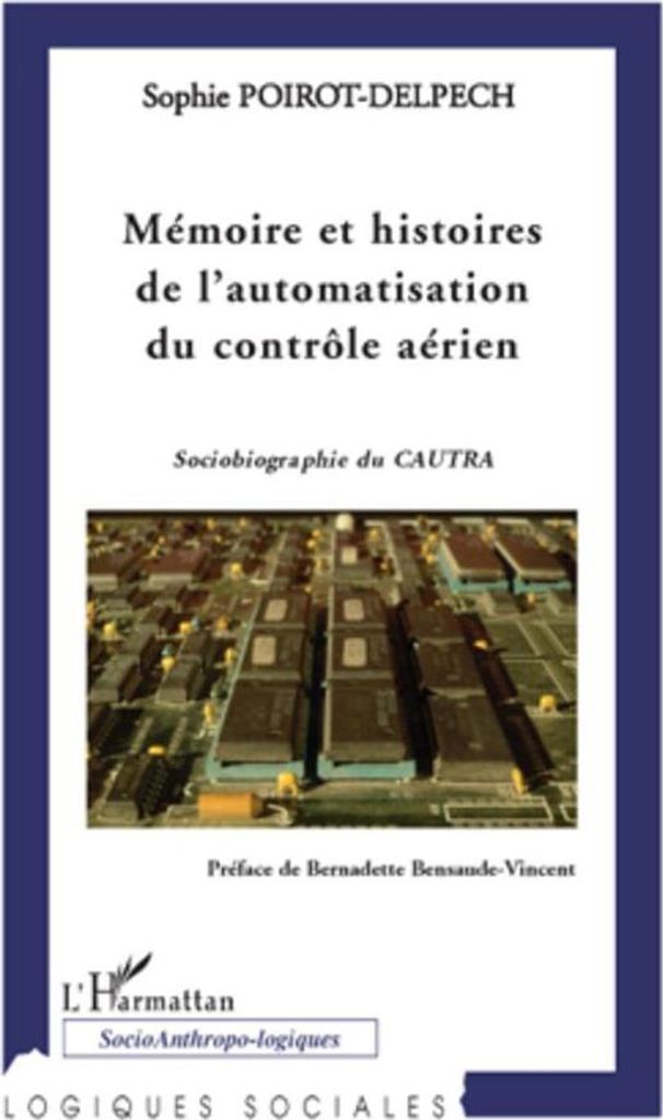 Mémoire et histoires de l'automatisation du contrôle aérien