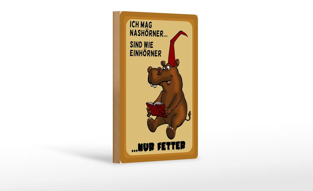 Holzschild Tiere 12x18 cm mag Nashörner sind wie Einhörner