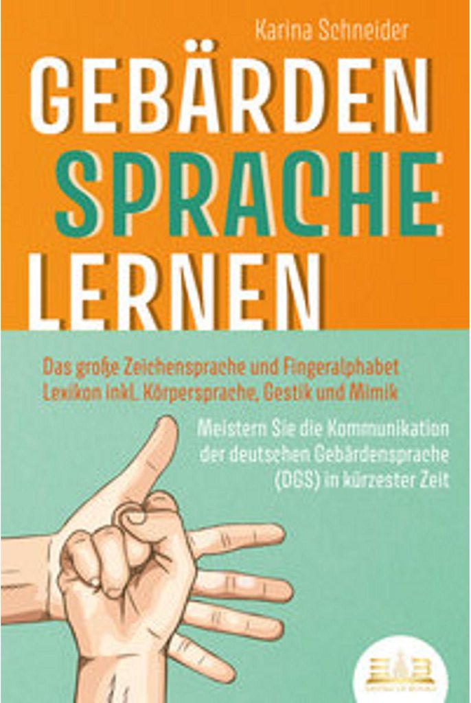 GEBÄRDENSPRACHE LERNEN: Das große Zeichensprache und Image du produit 