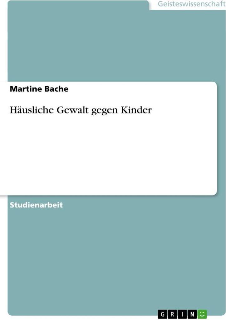 Häusliche Gewalt gegen Kinder