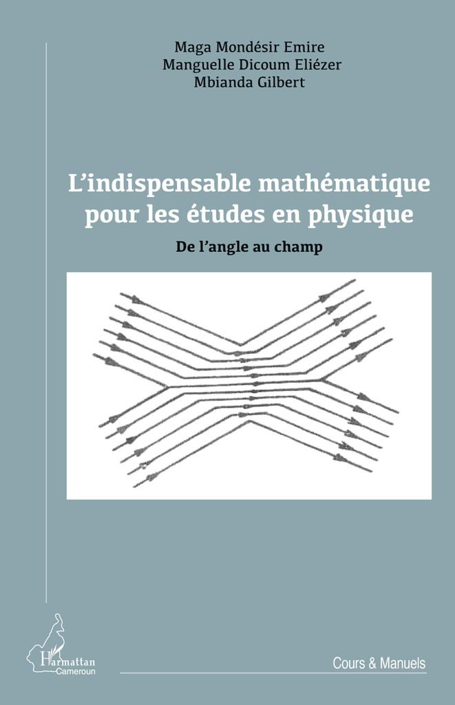 L'indispensable mathématique pour les études en physique