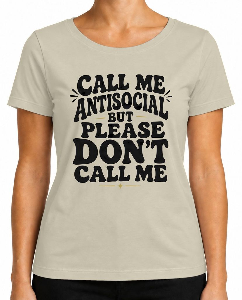 Camiseta para mujer "Call Me Antisocial But Please Don't Imagen del producto 