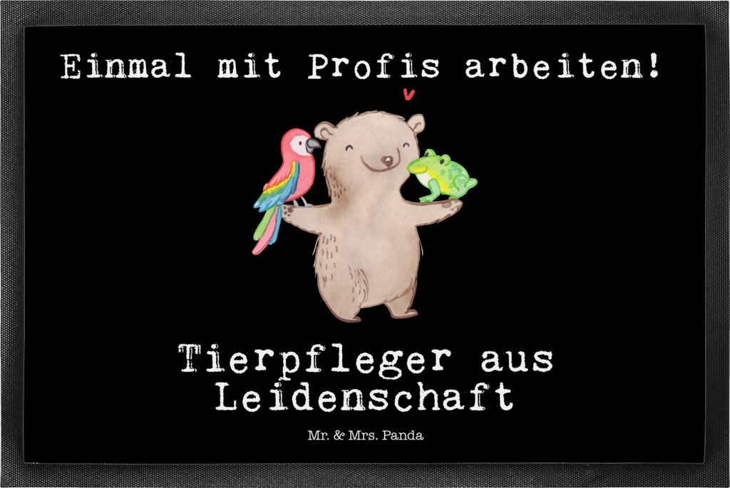 Mr. & Mrs. Panda Fussmatte Tierpfleger Leidenschaft 50 x 75 cm - Schwarz - Geschenk, fußmatte, Bodenvorleger, Schmutzfangmatte, Schmutzmatte, Gumm...
