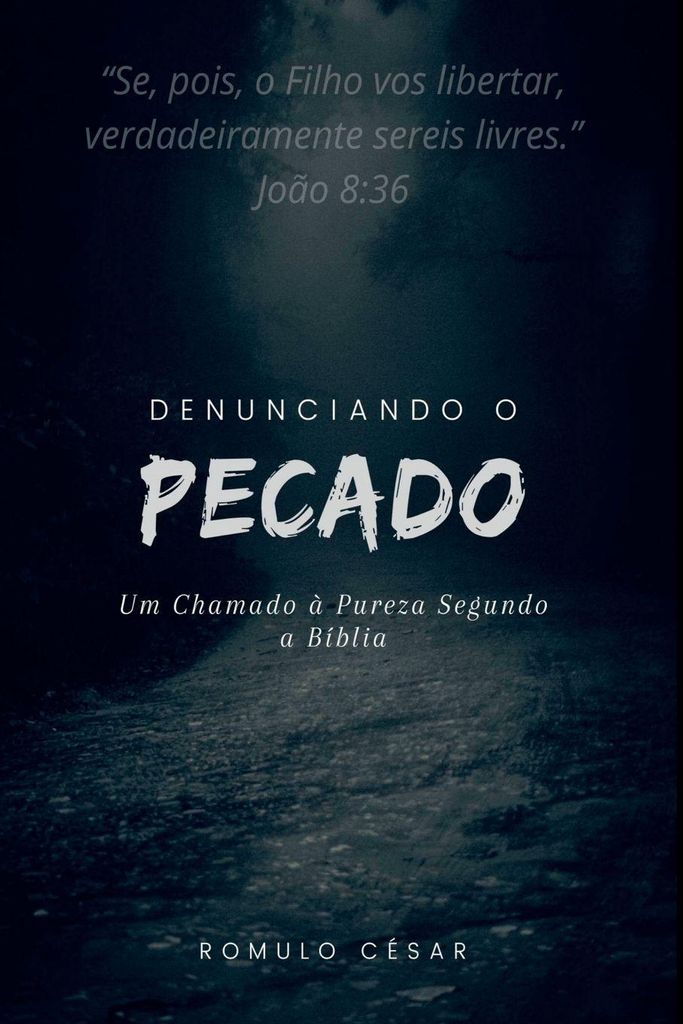 Denunciando O Pecado