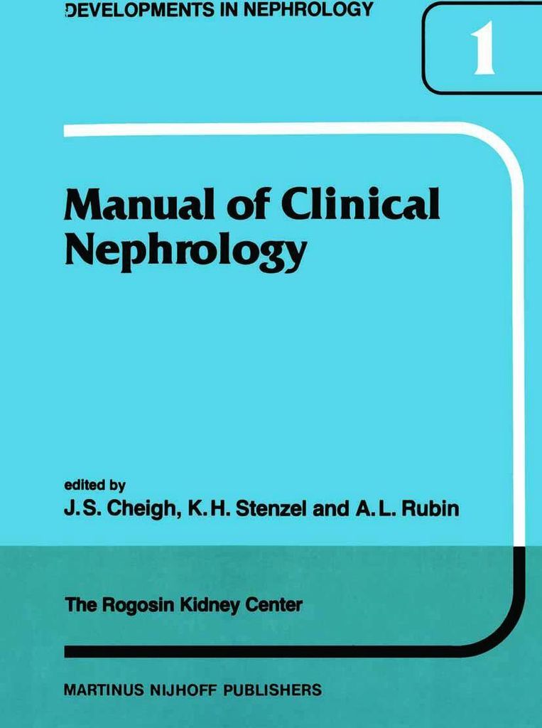 Manual of Clinical Nephrology of the Rogosin Kidney Center