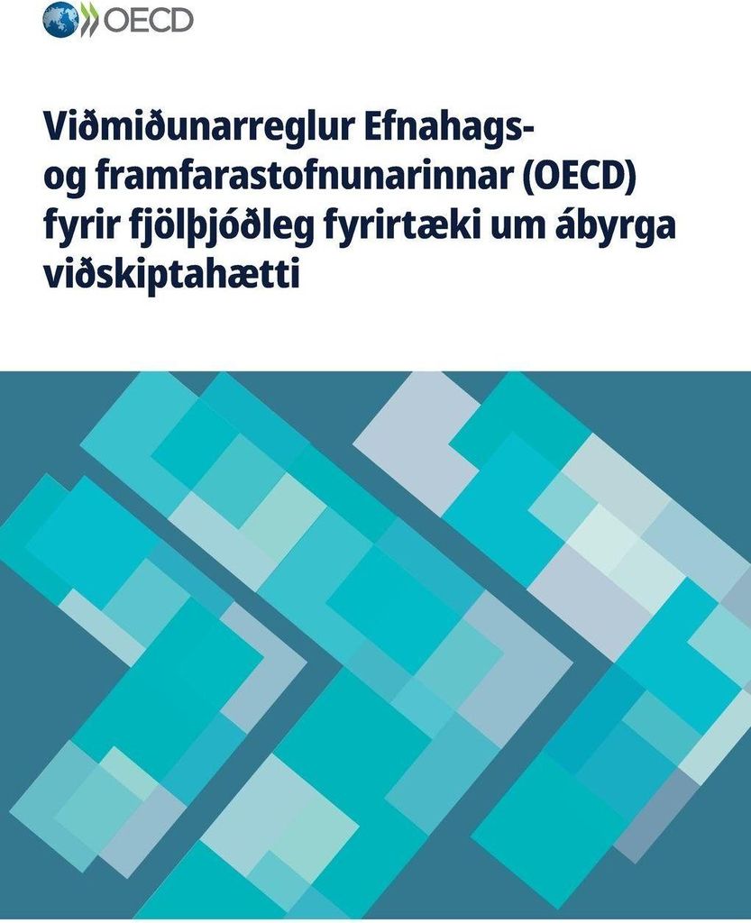 Viðmiðunarreglur Efnahags- og framfarastofnunarinnar (OECD) fyrir fjölþjóðleg fyrirtæki um ábyrga viðskiptahætti