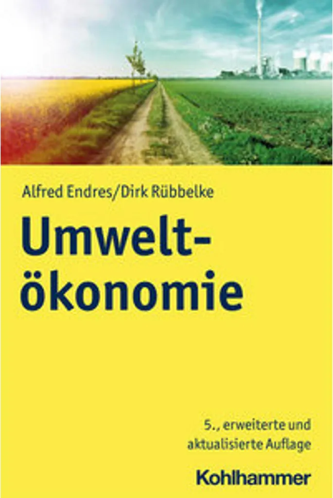 Livre Umweltökonomie : l'essentiel de l'économie environnementale actuelle