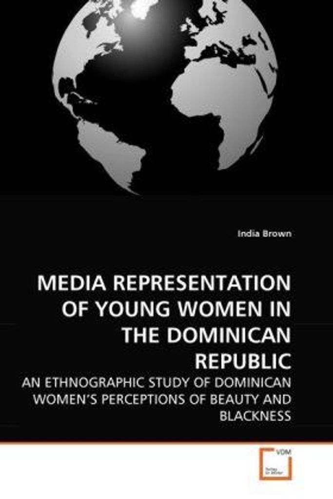Media Representation Of Young Women In The Dominican Republic
