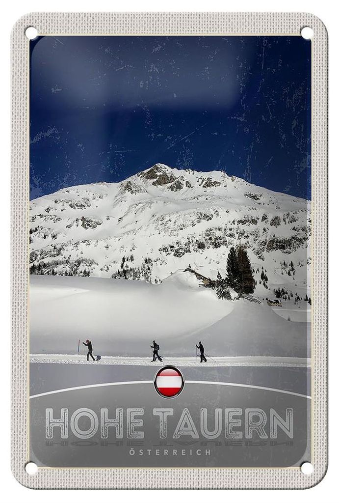 Blechschild Reise 12x18cm Hohe Tauern Skitour Wanderung Schnee Schild
