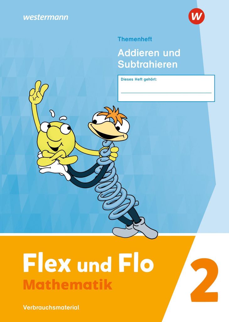 Flex und Flo 2. Themenheft Addieren und Subtrahieren: Produktbild 