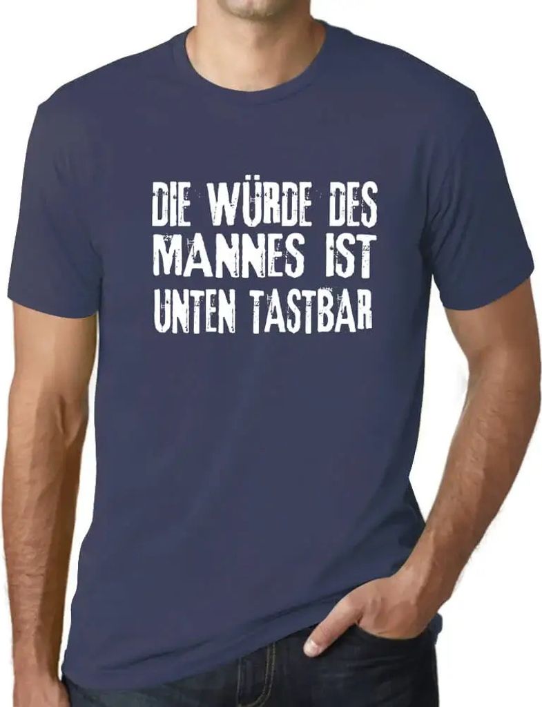 Herren Grafik T-Shirt Die Würde Des Mannes Ist Unten Tastbar Lustig Öko-Verantwortlich Vintage Jahrgang Kurzarm Lustige Druck Geburtstag Geschenk...