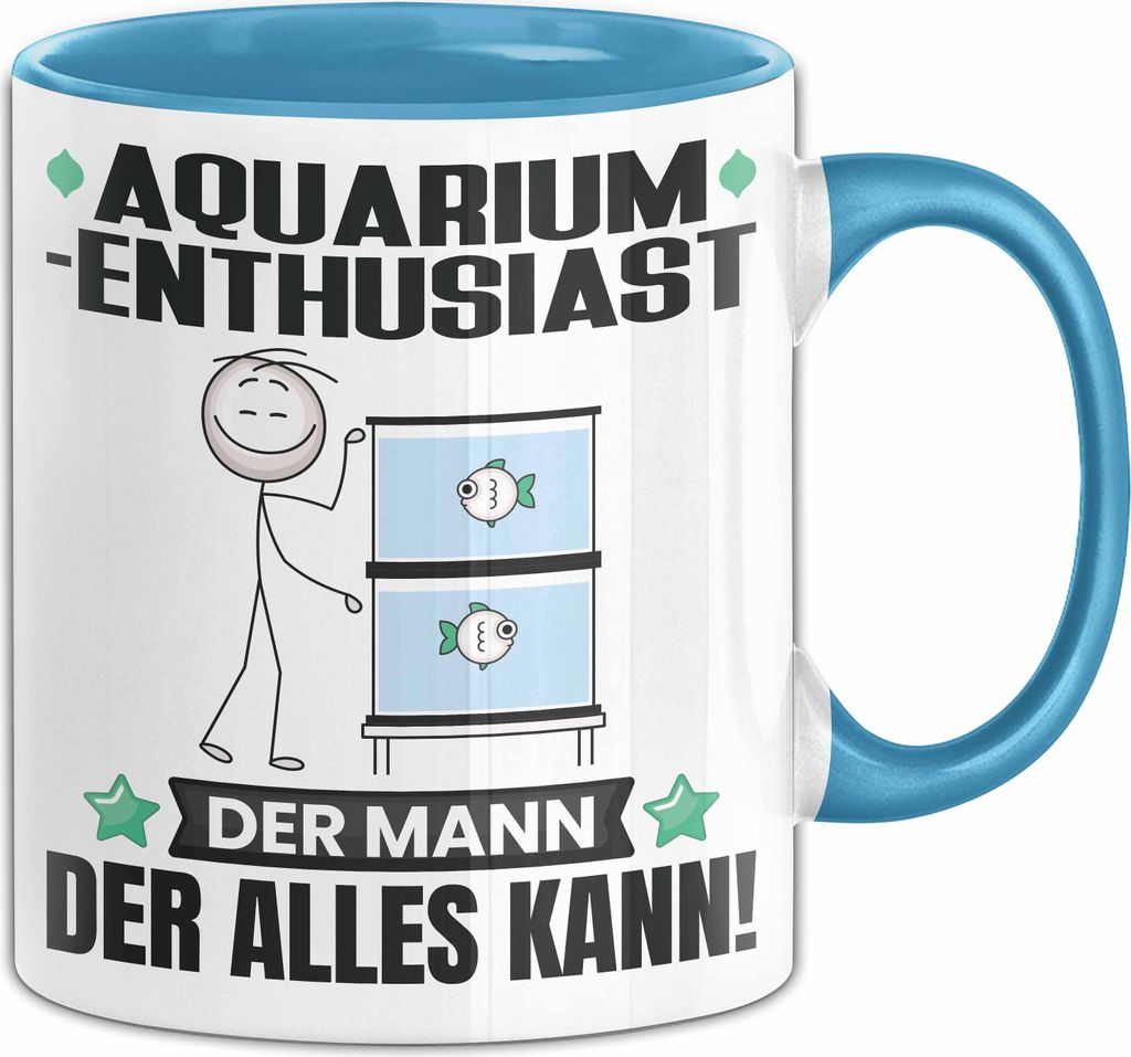 Aquarium-Enthusiast Tasse Geschenk für Aquarium-Enthusiast Der Mann Der Alles Kann Geschenkidee zum Geburtstag (Blau)