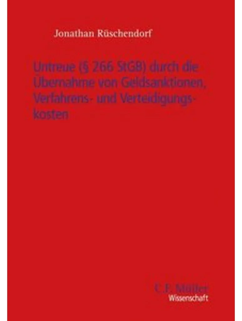 Livre Untreue § 266 StGB sanctions pécuniaires et frais de défense