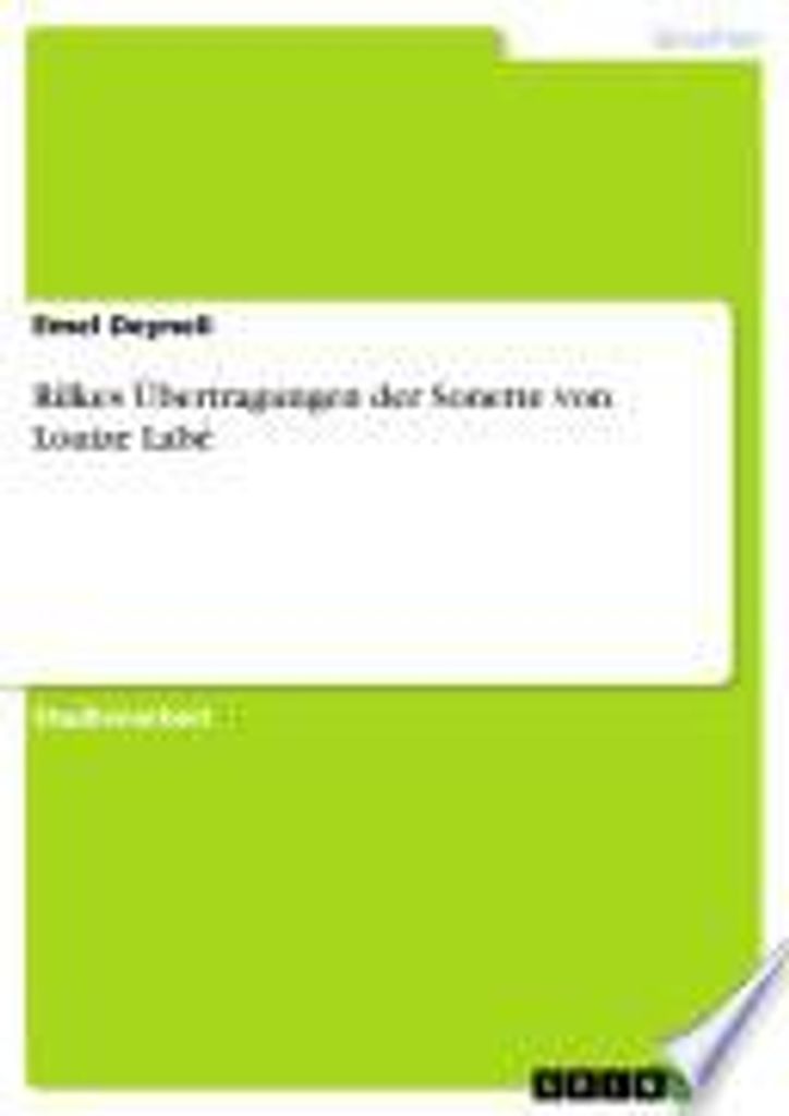 Rilkes Übertragungen der Sonette von Louize Labé | Emel Deyneli
