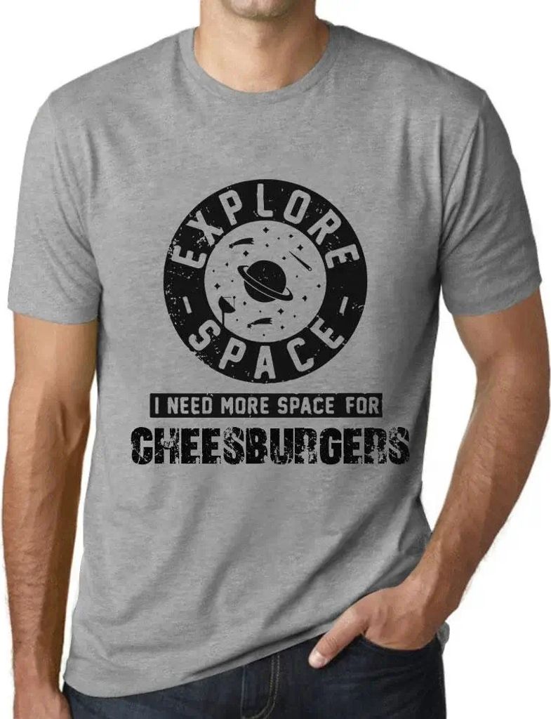Herren Grafik T-Shirt Platz erforschen ich brauche mehr Platz für Cheesburger – Explore Space I Need More Space For Cheesburgers – Öko-Verant...