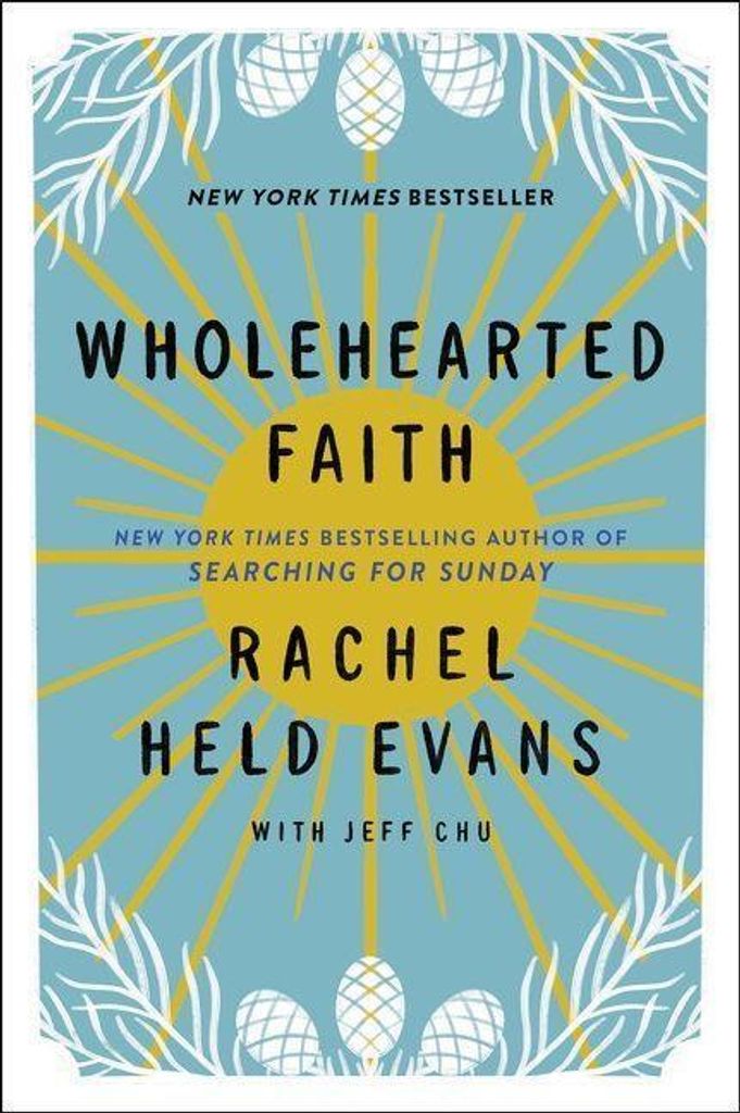 Wholehearted Faith