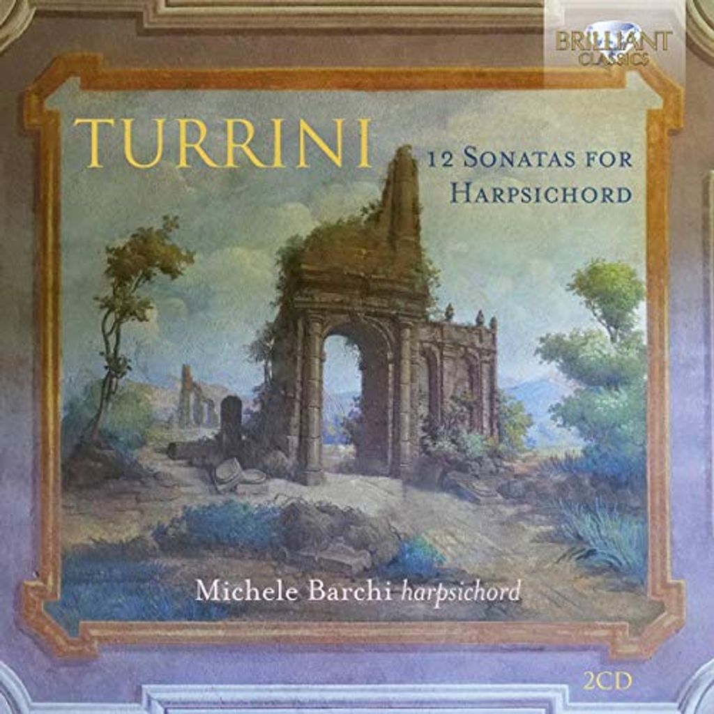 Turrini:12 Sonatas For Harpsichord