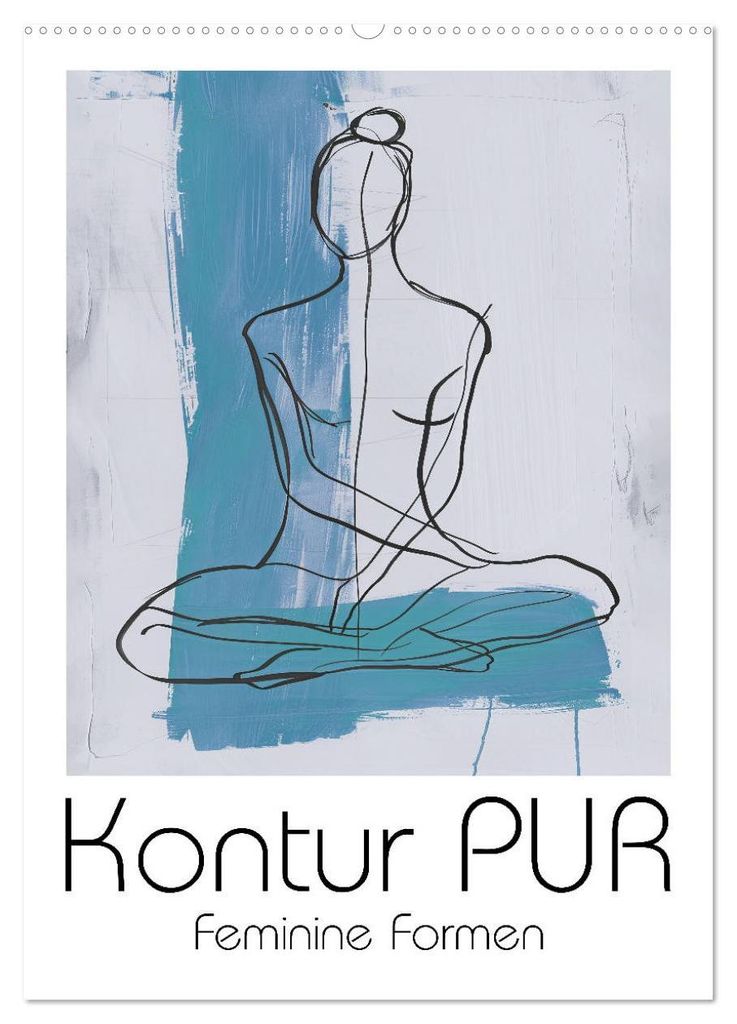 Kontur PUR - Feminine Formen (Wandkalender 2027 DIN A2 hoch), CALVENDO Monatskalender