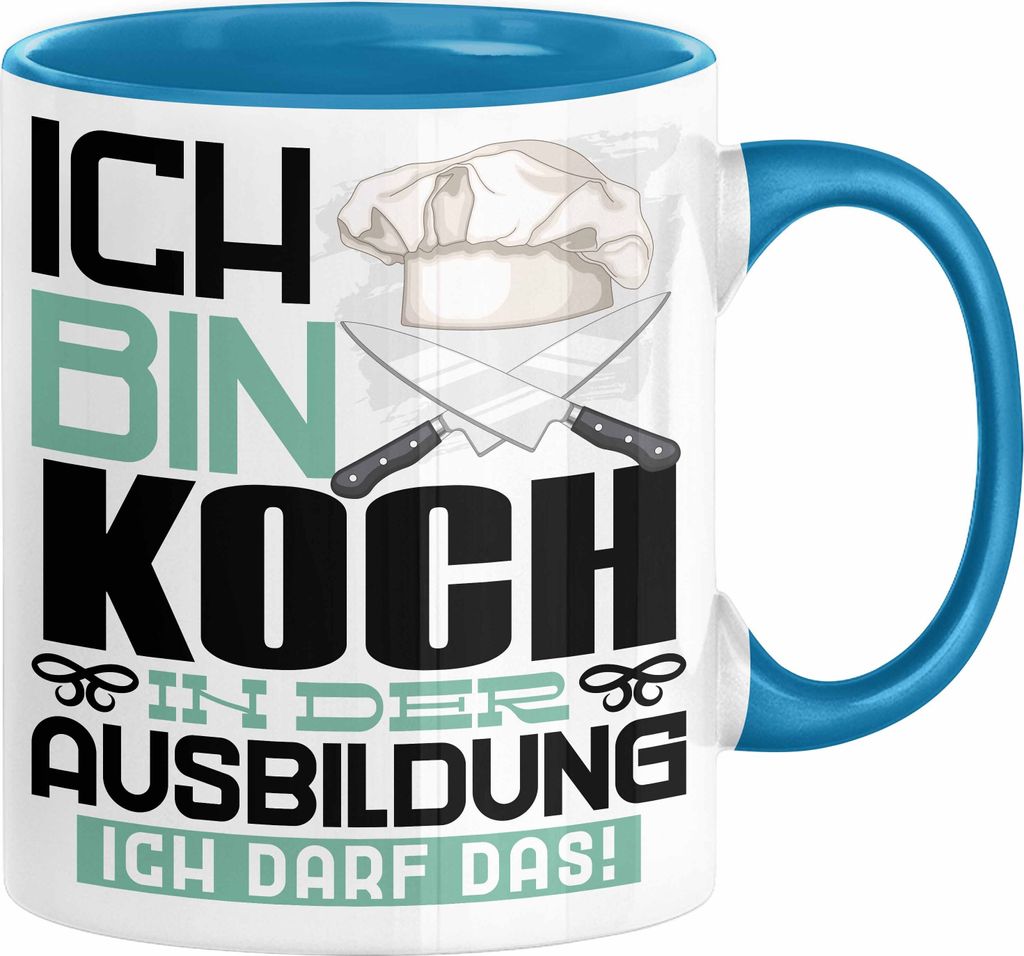 Koch Ausbildung Tasse Geschenk Ich Bin Koch In Der Ausbildung Ich Darf Das Geschenkidee Spruch (Blau)