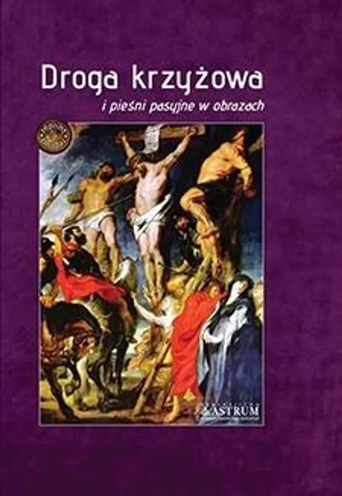 Chemin de Croix avec Illustrations en Couleurs et Recueil de Chants