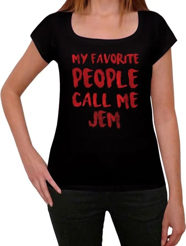 Damen Grafik T-Shirt Meine Lieblingsmenschen nennen mich Jem – My Favorite People Call Me Jem – Öko-Verantwortlich Vintage Jahrgang Kurzarm Lu...