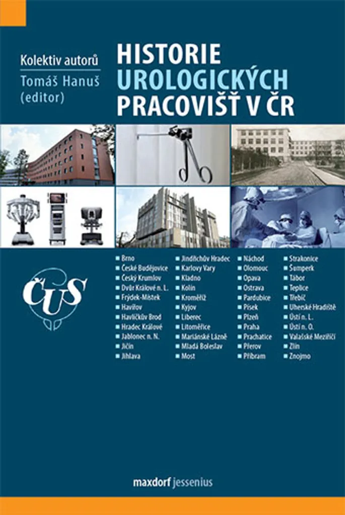 Comprendre l'urologie en ČR avec Historie urologických pracovišť v ČR