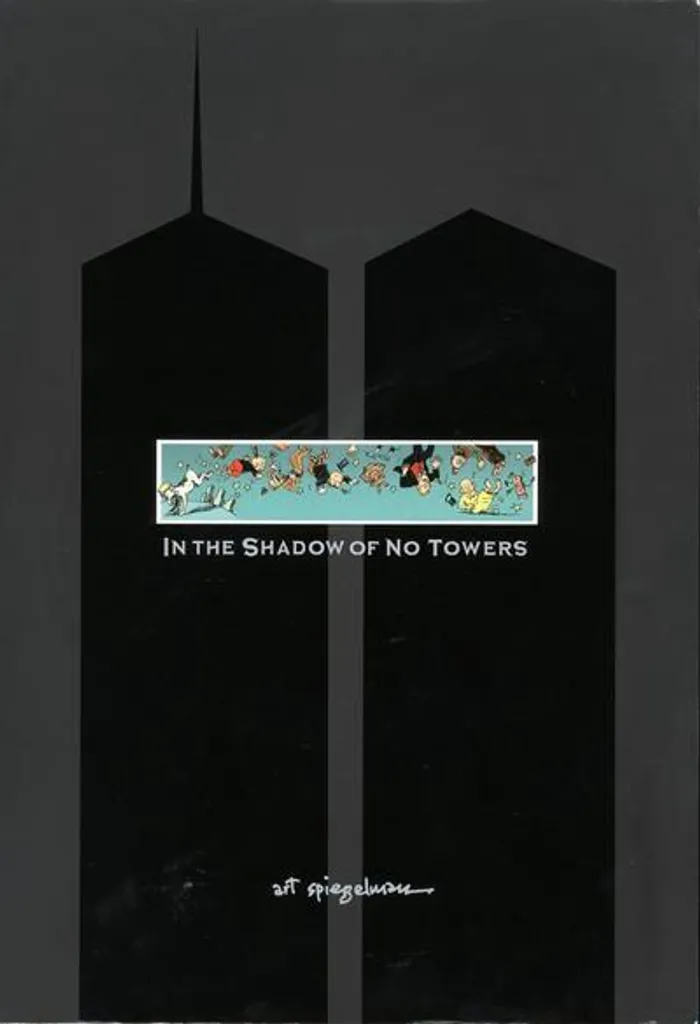 In the Shadow of No Towers Graphic Novel Analyse Critique Post 11 Sept