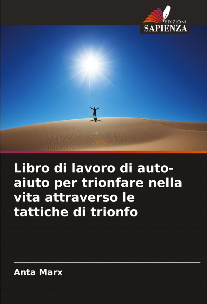 Libro di lavoro di auto-aiuto per trionfare nella vita attraverso le tattiche di trionfo