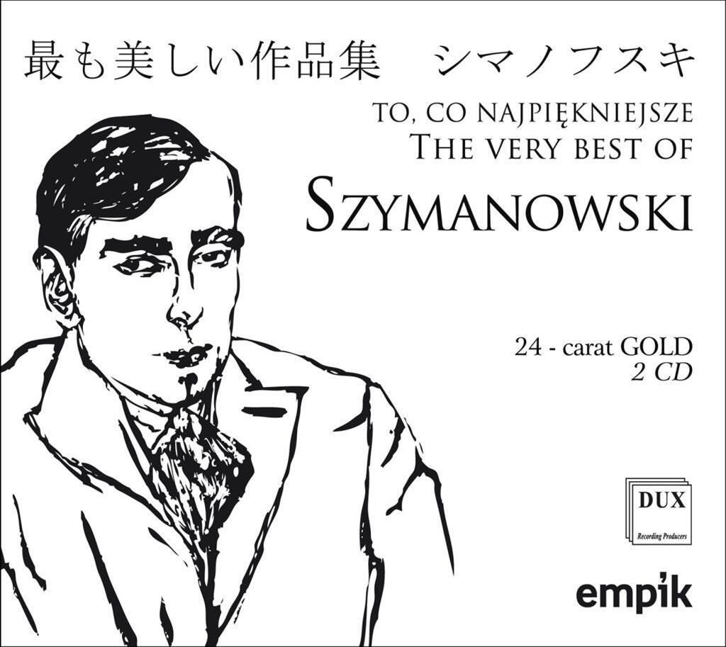 The very best of Szymanowski