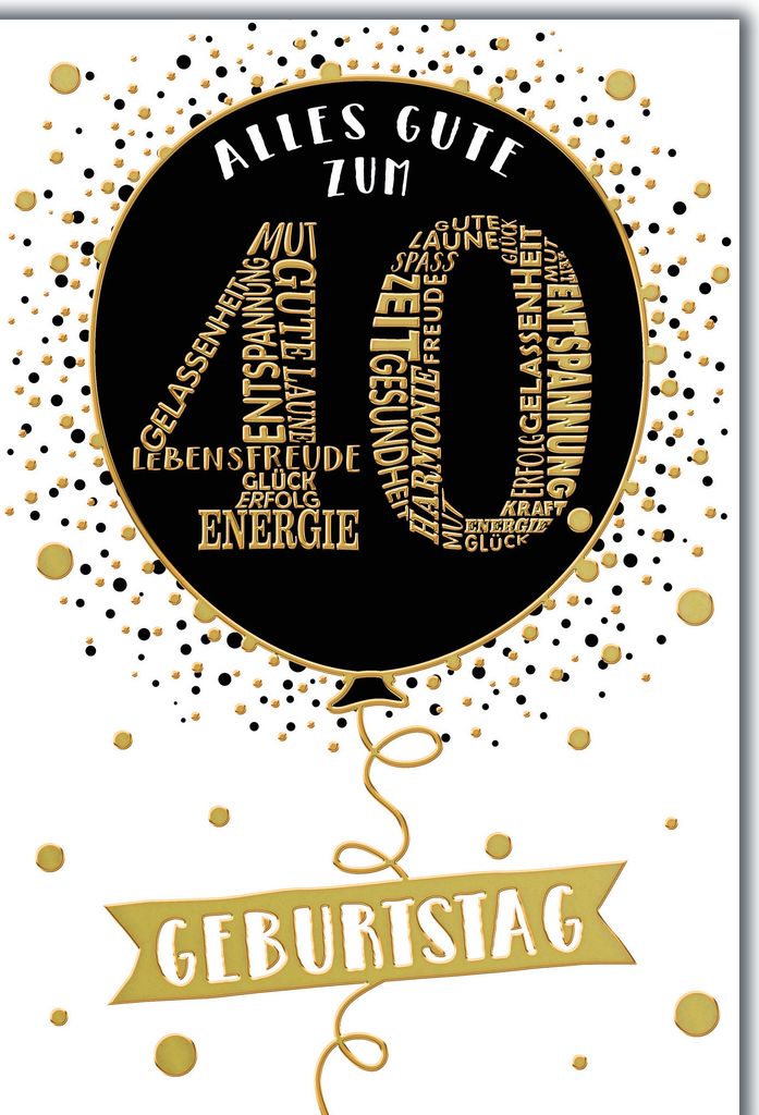 40. Geburtstag Glückwunschkarte mit Briefumschlag Luftballon in schwarz gold