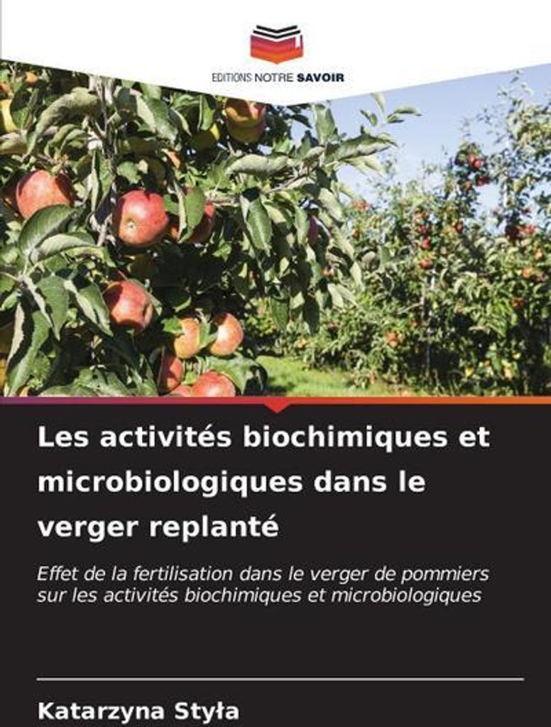 Les activités biochimiques et microbiologiques dans le verger replanté