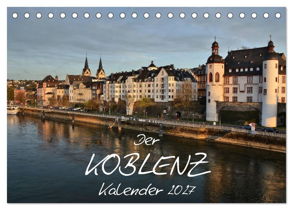 Der Koblenz Kalender (Tischkalender 2027 DIN A5 quer), Produktbild 