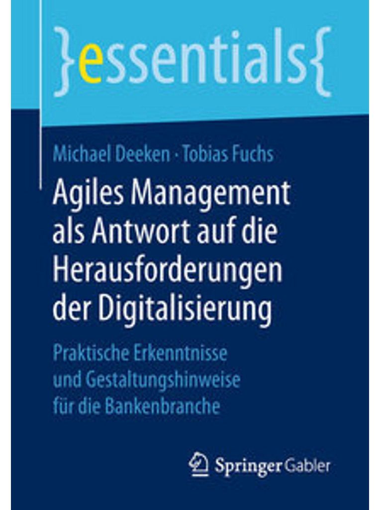 Agiles Management als Antwort auf die Herausforderungen der Digitalisierung